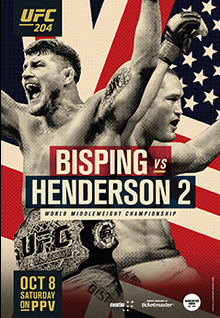 UFC 204: Bisping vs. Henderson - UFC Event Poster (October 08, 2016)